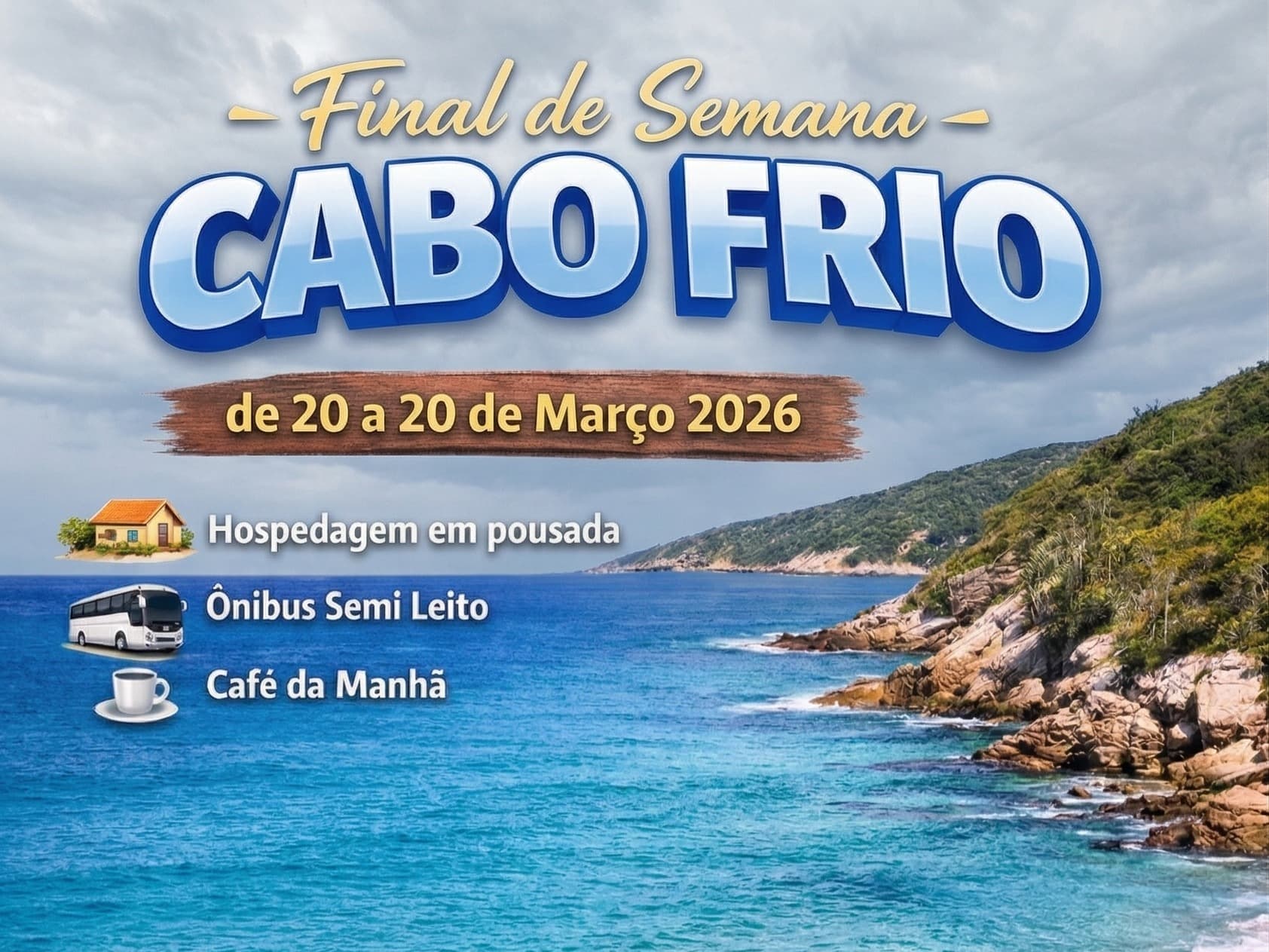 Bate Volta - Cabo Frio de 20 a 22 de março 2026